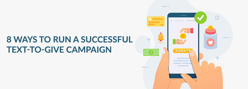 8 Ways to Run a Successful Text-to-Give Campaign